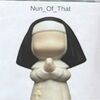 nun_of_that